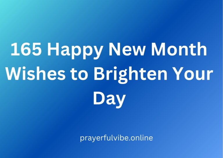 165 Happy New Month Wishes to Brighten Your Day