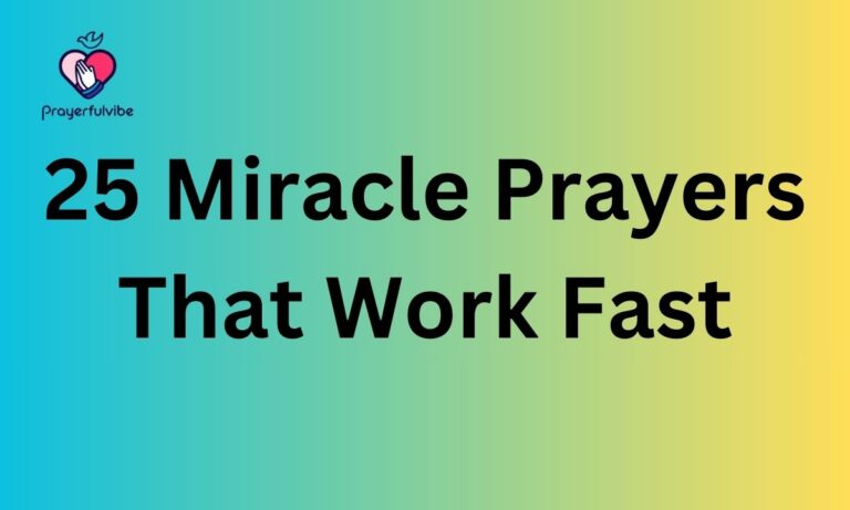 25 Miracle Prayers That Work Fast